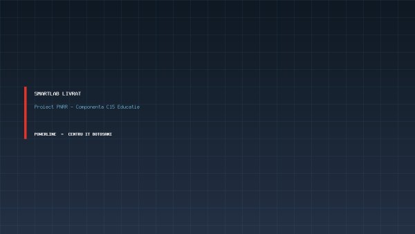 SmartLab finalizat: laborator digital complet într-o unitate de învățământ din Botoșani